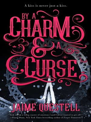 cover image of By a Charm and a Curse